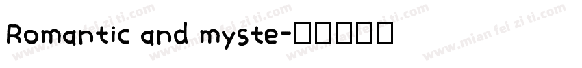 Romantic and myste字体转换